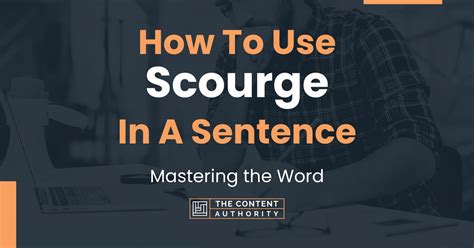 scourge used in a sentence.